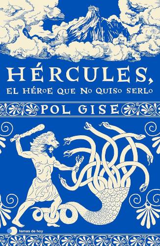 Hércules, el héroe que no quiso serlo de Pol Gise (PDF)