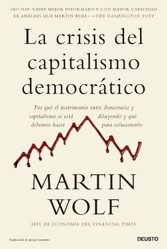 La crisis del capitalismo democrático de Martin Wolf (PDF)