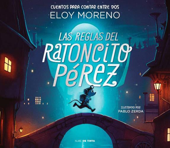 Descargar PDF Las reglas del ratoncito Pérez de Eloy Moreno