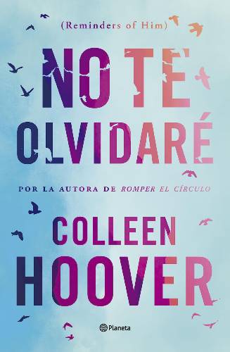 No te olvidaré de Colleen Hoover (PDF)