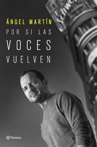 Por si las voces vuelven de Ángel Martín (PDF)