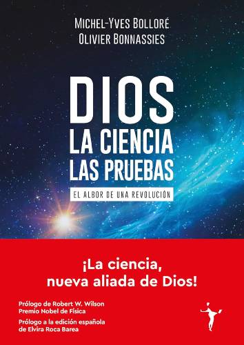 Dios – La ciencia – Las pruebas de Michel-Yves Bolloré (PDF)
