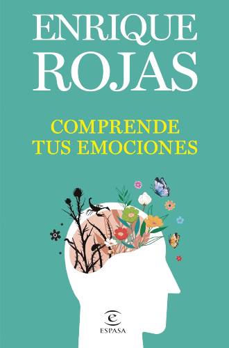 Comprende tus emociones de Enrique Rojas (PDF)