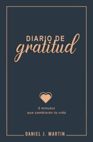 Diario de Gratitud Para Ninos y Ninas: Diario de 5 Minutos de Gratitud  (Gratitud Diario Para Ninos y Ninas)