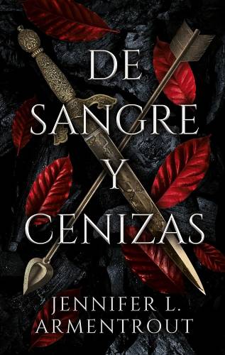 De sangre y cenizas de JENNIFER ARMENTROUT